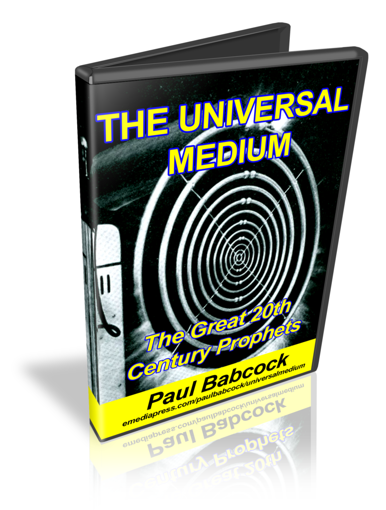The Universal Medium - Paul Babcock