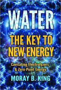 Water - The Key to New Energy by Moray King