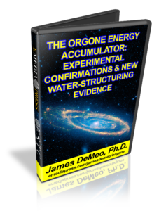 Orgone Energy Accumulator - Experimental Confirmations & New Water-Structuring Evidence by James DeMeo, Ph.D.