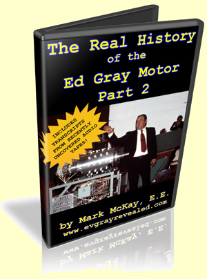 Real History of the Ed Gray Motor - Part 2
