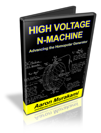 High Voltage N-Machine - Advancing The Homopolar Generator by Aaron Murakami