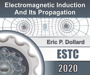 Electromagnetic Induction And Its Propagation by Eric Dollard