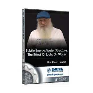 Subtle Energy, Water Structure, The Effect Of Light On Water by Robert Haralick