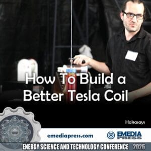 Build A Better Tesla Coil cover - 2026 Energy Science & Technology Conference